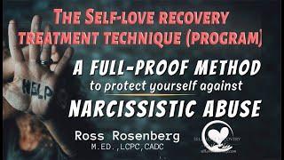 Permanently Escape Narcissistic Abuse Through the Self-Love Recovery Technique