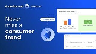 Never Miss a Consumer Trend with Similarweb