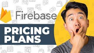 Firebase Pricing Plans Explained - Detailed Comparison