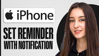 How To Set Reminder In Iphone With Notification