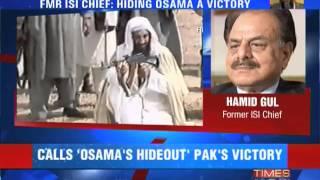 Ex-ISI Chief: Hiding Osama a victory