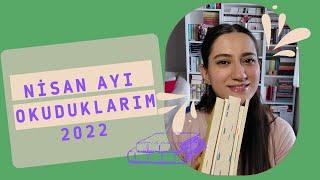 NİSAN AYINDA OKUDUKLARIM | 2022 #nisanokumaları #kitapönerileri #neokudum  #okudumbitti