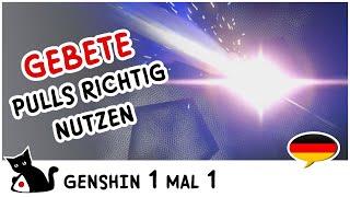 Anfänger Guide: Gebete / Pulls - Genshin Impact Deutsch