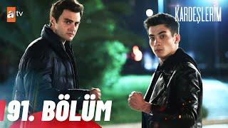 Kardeşlerim 91. Bölüm @atvturkiye