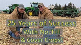 25 Years of Success With No-Till & Cover Crops!  