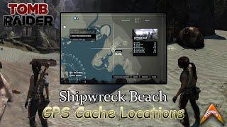 Tomb Raider - Shipwreck Beach GPS Caches