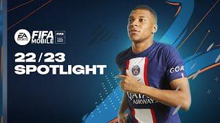 FIFA Mobile | '22/'23 Spotlight