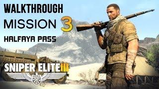 Sniper Elite 3 Walkthrough - Mission 3: Halfaya Pass