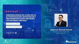 Webinar: Ciberseguridad en la Era de la Automatización