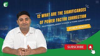 12. Enjoypowers' Power Quality Course: What are the significances of power factor correction