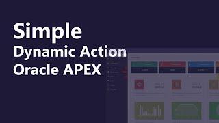 Simple Dynamic Action - Oracle APEX