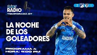 Los Millonarios Radio Temporada 27 Programa 04. La Noche de los Goleadores.