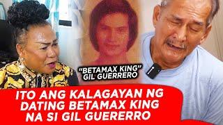 Nasaan na ang BETAMAX KING na si GIL GUERRERO?  | Morly Alinio