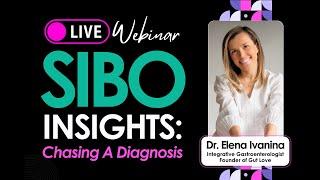 SIBO Insights - Chasing a Diagnosis with Dr. Elena Ivanina