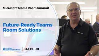 MaxHub at UnifiedCommunications.com | Future-Ready Teams Room Solutions