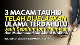 3 Macam Tauhid Telah Dijelaskan Ulama Terdahulu, Jauh Sebelum Ibnu Taimiyah dan Ibnu Abdil Wahhab