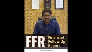 Financial Follow Up Report (FFR) | Banking Credit Courses | www.carajaclasses.com