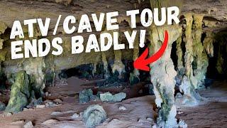 ATV & Cave Excursion Leads to a Medical Center Visit.