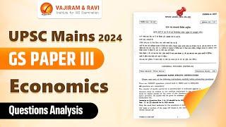 UPSC Mains 2024: GS Paper III Detailed Analysis (Economics) Vajiram and Ravi