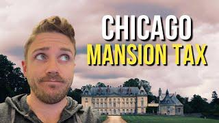 Everything You NEED TO KNOW About Chicago's "Mansion Tax"