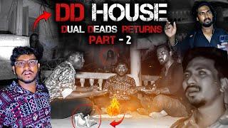 DD House Returns | Part - 2 | Dual Deads | #blackshadow   #simplysarath #graywolf #tamilghost