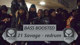 21 Savage - redrum  (Bass Boosted & Lyrics) (GrooveGravity Beats)