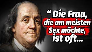 Diese Zitate von Benjamin Franklin werden dein Leben verändern