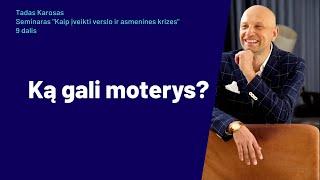 Ką gali moterys?