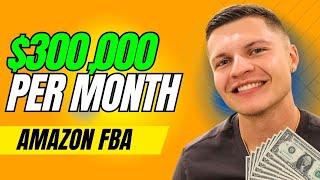 How I Hit My First $300,000 Month With Amazon FBA