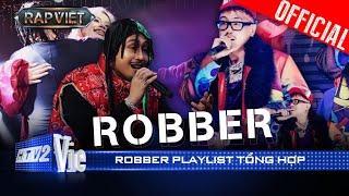 Tổng hợp BẢN RAP TRIỆU VIEW CỰC CHIẾN của Robber phá đảo sân khấu Rap Việt 2024