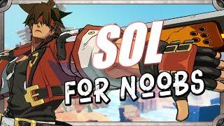 SOL BADGUY...For Noobs | Guilty Gear Strive Season 2