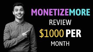 Monetizemore review | Earning and payment proof, high cpm adsense alternative