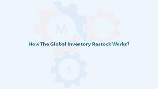 How The Global Inventory Restock Works?