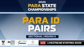 2025 Para State Championships | Para ID Pairs | Sectional Rd 3