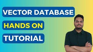 Vector database hands-on Tutorial | generative AI database | Vector database practice with Pinecone