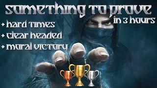 THIEF - Something to Prove trophy / achievement guide - FULL RUN (3 HOURS)