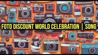 FOTO DISCOUNT WORLD CELEBRATION | SONG