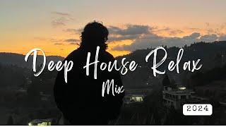 Top Deep House Relax Mix 2024 | Fred Again, Avaion, Lost Frequencies & more