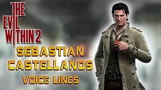 The Evil Within 1 & 2: Sebastian Castellanos Voice Lines