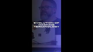 Evolution of Hacking Terminology