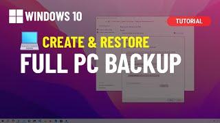 Windows 10: Create full backup to external USB drive and restore (2025)