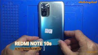 XIOAMI REDMI NOTE 10s - M2101K7BG - LCD SCREEN REPLACEMENT - CHANGE DISPLAY