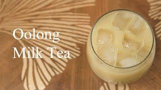 How to Make Oolong Milk Tea: A Simple and Delicious Recipe