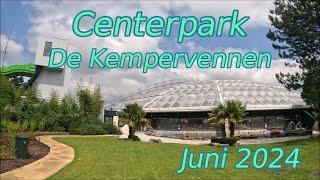 Centerpark De Kempervennen Juni 2024