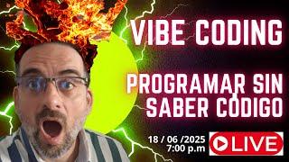 Vibe Coding - Programar sin saber código.