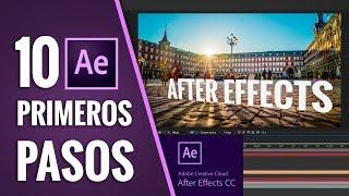 10 PRIMEROS PASOS para usar AFTER EFFECTS CC