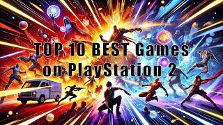 Top 10 PlayStation 2 Games OF ALL TIME