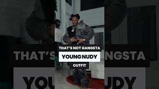 YOUNG NUDY OUTFIT IN "THAT'S NOT GANGSTA"  #youngnudy