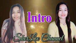 Intro | SherLee Channel