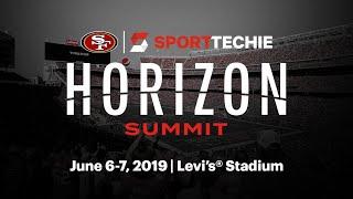 San Francisco 49ers and SportTechie Horizon Summit 2019